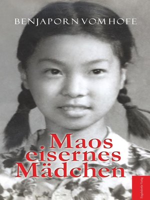 cover image of Maos eisernes Mädchen